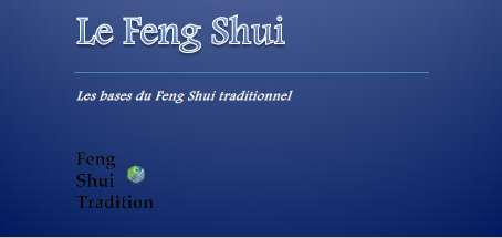 Les bases du Feng Shui traditionnel – à distance