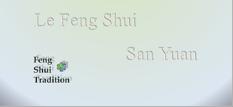 Feng Shui Traditionnel – San Yuan – en Corse