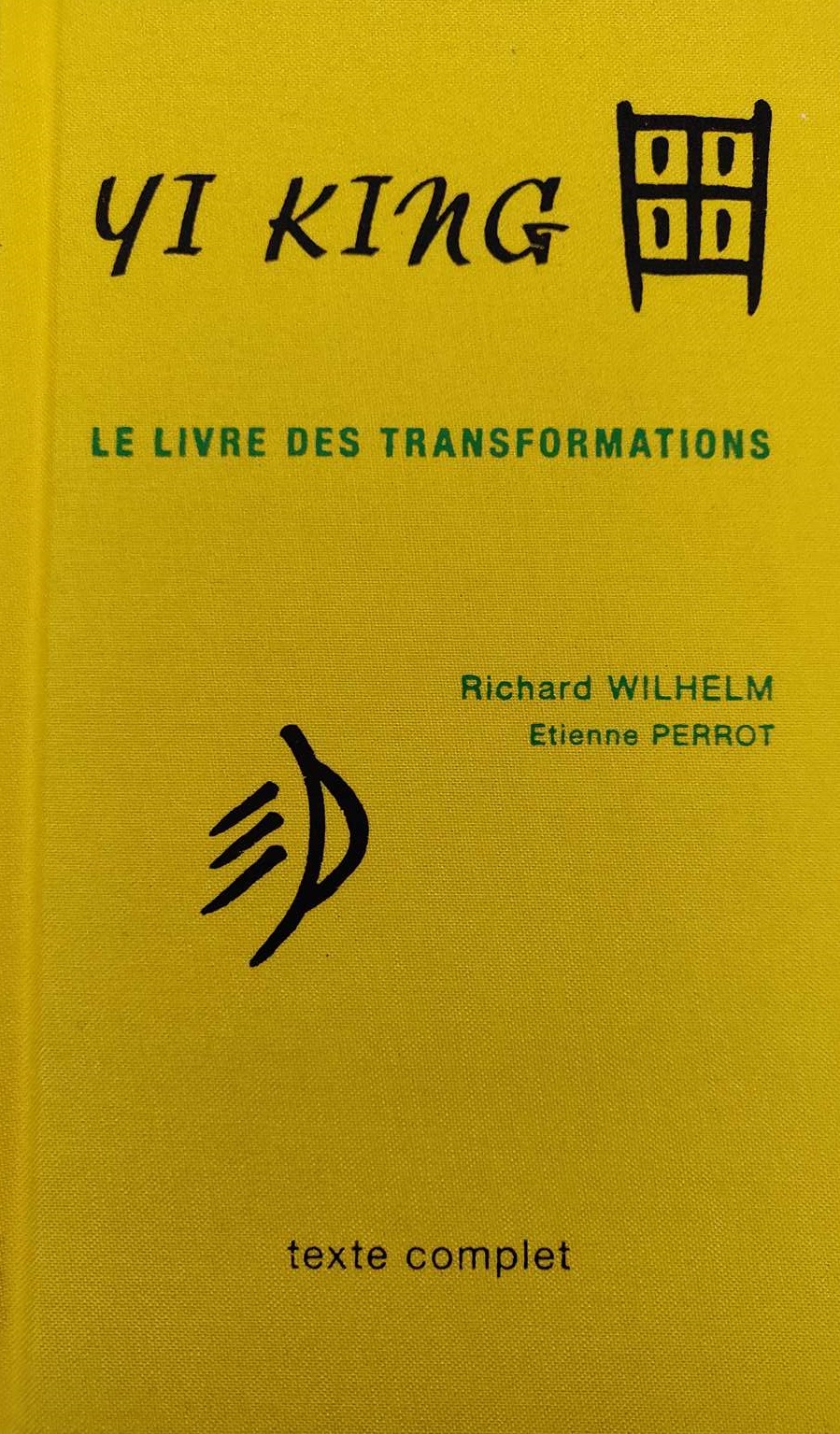 Le livre des transformations, Yi Jing - Feng Shui Tradition